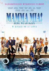 Plakat Filmu Mamma Mia! Here We Go Again (2018)